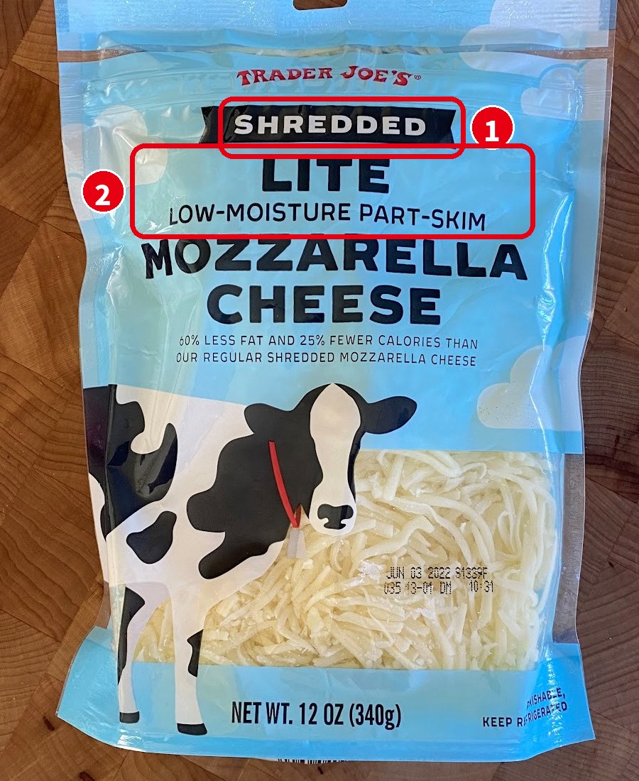 Trader Joe’s の Shredded Lite Mozzarella Cheese の袋